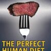 The Perfect Human Diet [DVD] [Region Free]